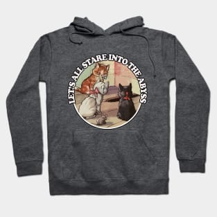 Let's All Stare Into The Abyss / Cute Nihilist Art Hoodie